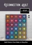 INVENTORY REDUCTION - Reconnection quilt sewing pattern from Art East Quilting Co.