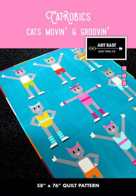Catrobics Cats quilt sewing pattern from Art East Quilting Co.