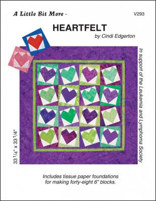BLOWOUT SPECIAL - A Little Bit More - Heartfelt quilt sewing pattern from Cindi Edgerton