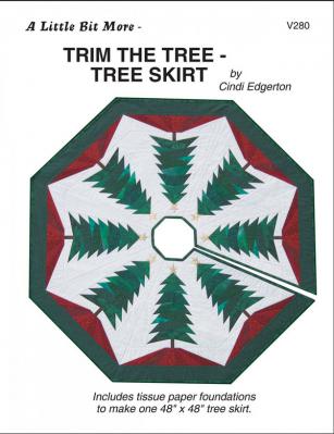 SORRY--SOLD OUT - A Little Bit More - Trim The Tree - Tree Skirt sewing pattern from Cindi Edgerton