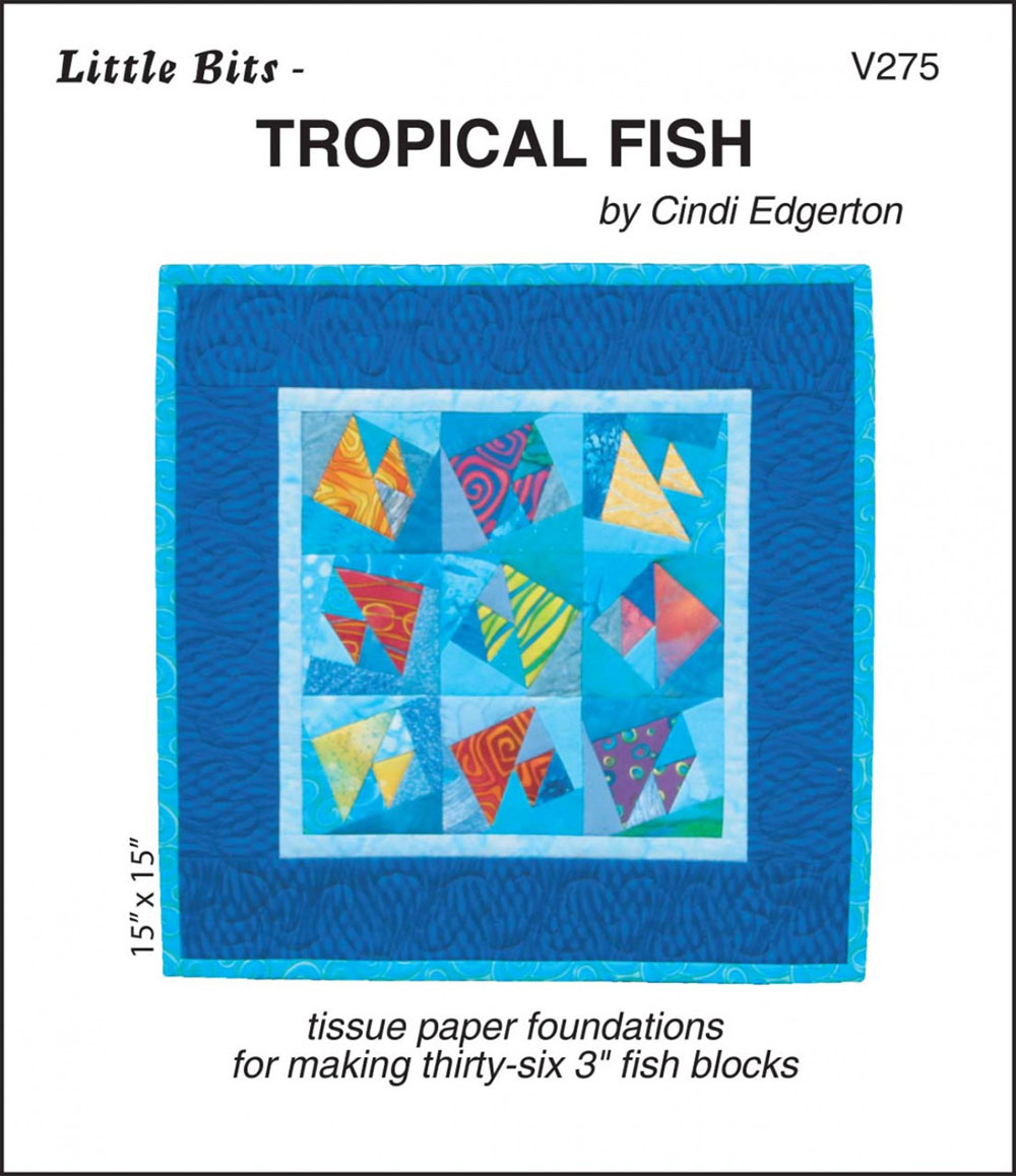 Little-Bits-Tropical-Fish-quilt-sewing-pattern-Cindi-Edgerton-front
