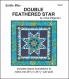 Little Bits - Double Feathered Star quilt sewing pattern from Cindi Edgerton