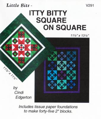 BLOWOUT SPECIAL - Little Bits - Itty Bitty Square on Square quilt sewing pattern from Cindi Edgerton