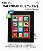 BLOWOUT SPECIAL - Little Bits - Calendar Quilt & Pins quilt sewing pattern from Cindi Edgerton