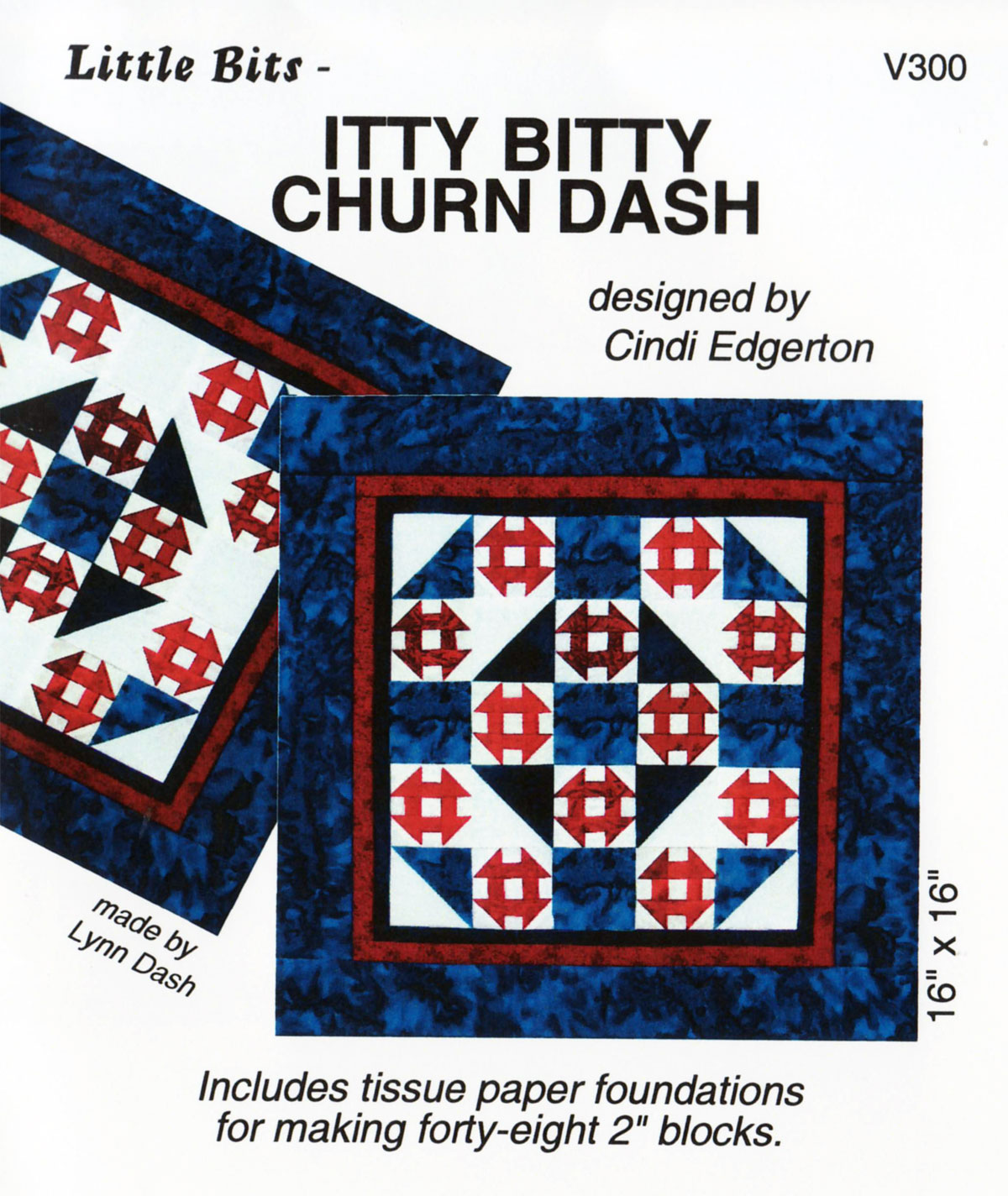 Little-Bits-Itty-Bitty-Churn-Dash-quilt-sewing-pattern-Cindi-Edgerton-front
