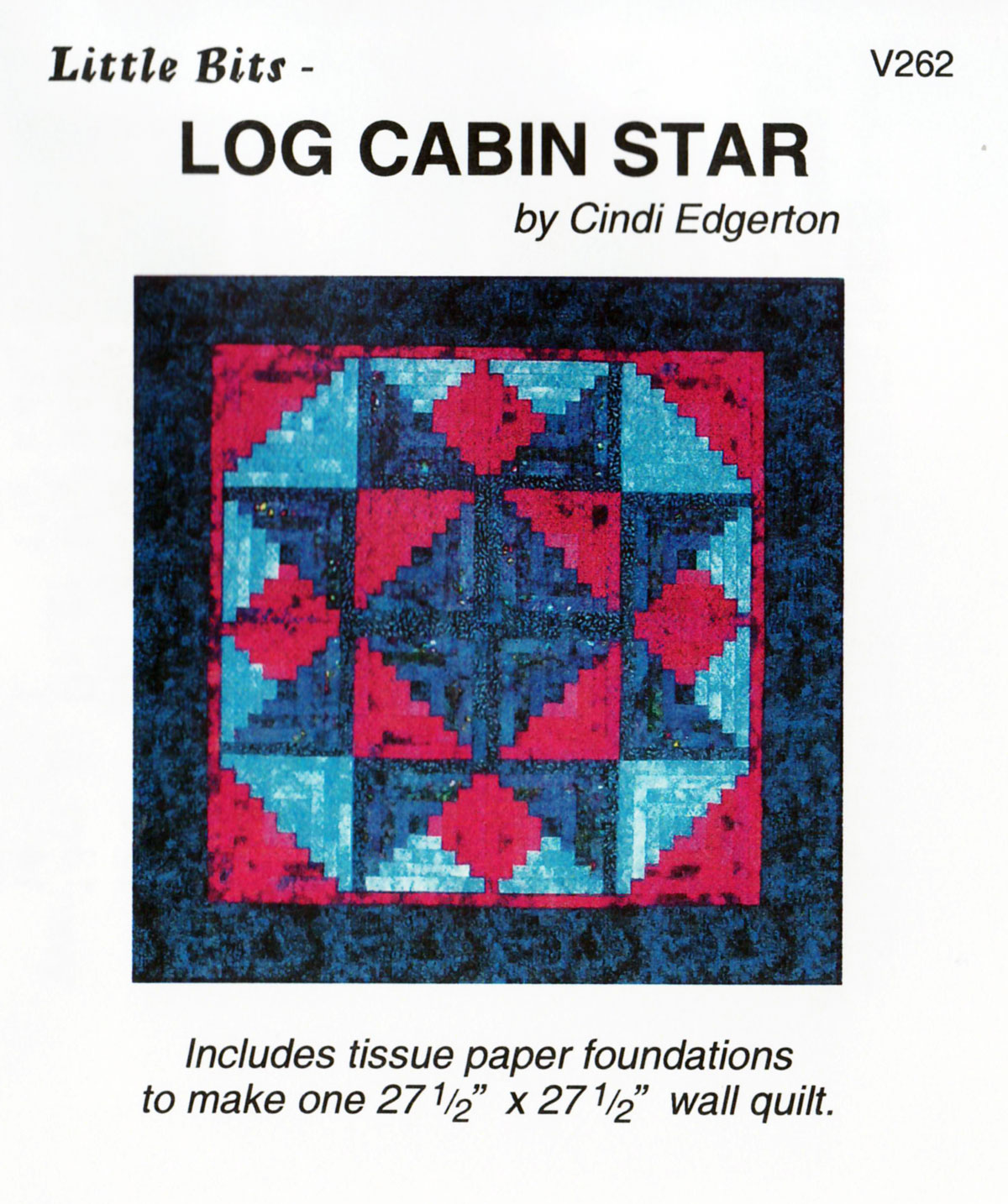 Little-Bits-Log-Cabin-Star-quilt-sewing-pattern-Cindi-Edgerton-front