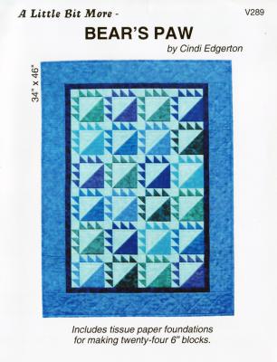 SPOTLIGHT SPECIAL offer expires at 11:59PM ET on Saturday 7/1/2023 or when current supply runs out, whichever comes first - A Little Bit More - Bear's Paw quilt sewing pattern from Cindi Edgerton