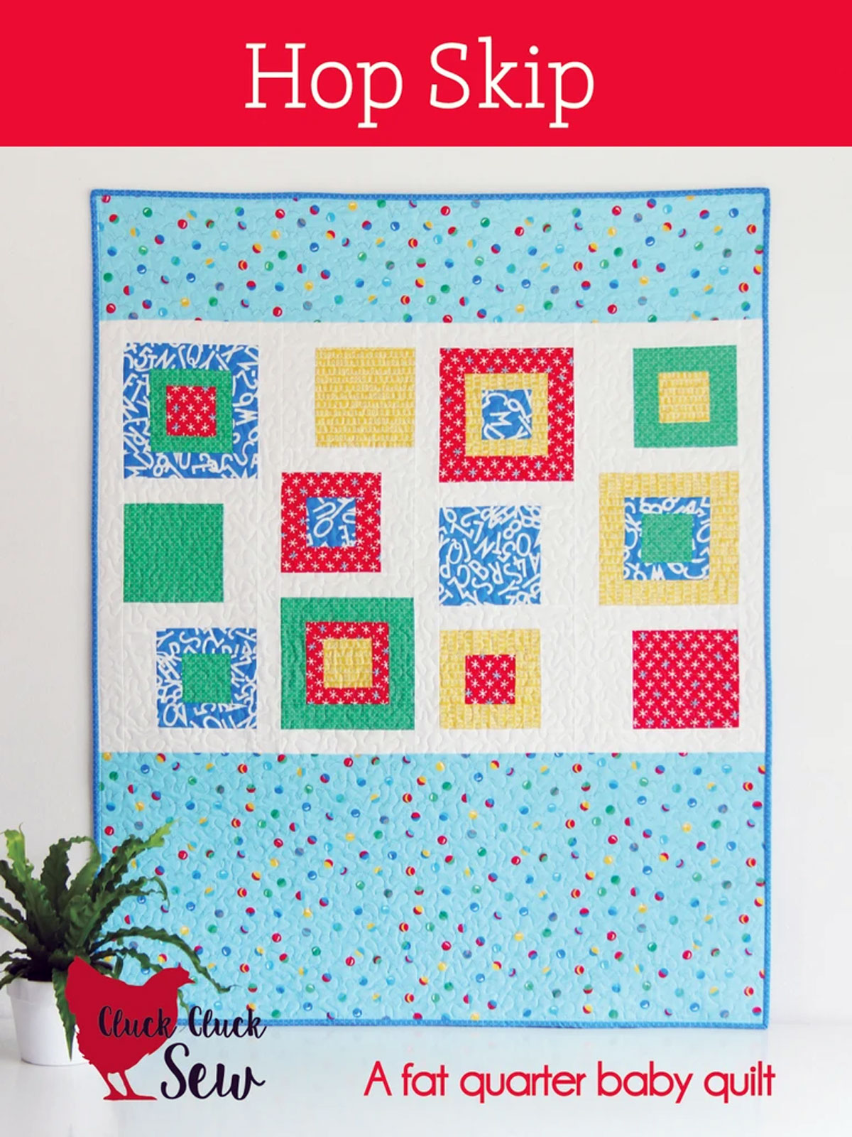 Hop-Skip-quilt-sewing-pattern-Cluck-Cluck-Sew-front