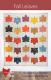 BLACK FRIDAY - Fall Leaves quilt sewing pattern from Cluck Cluck Sew