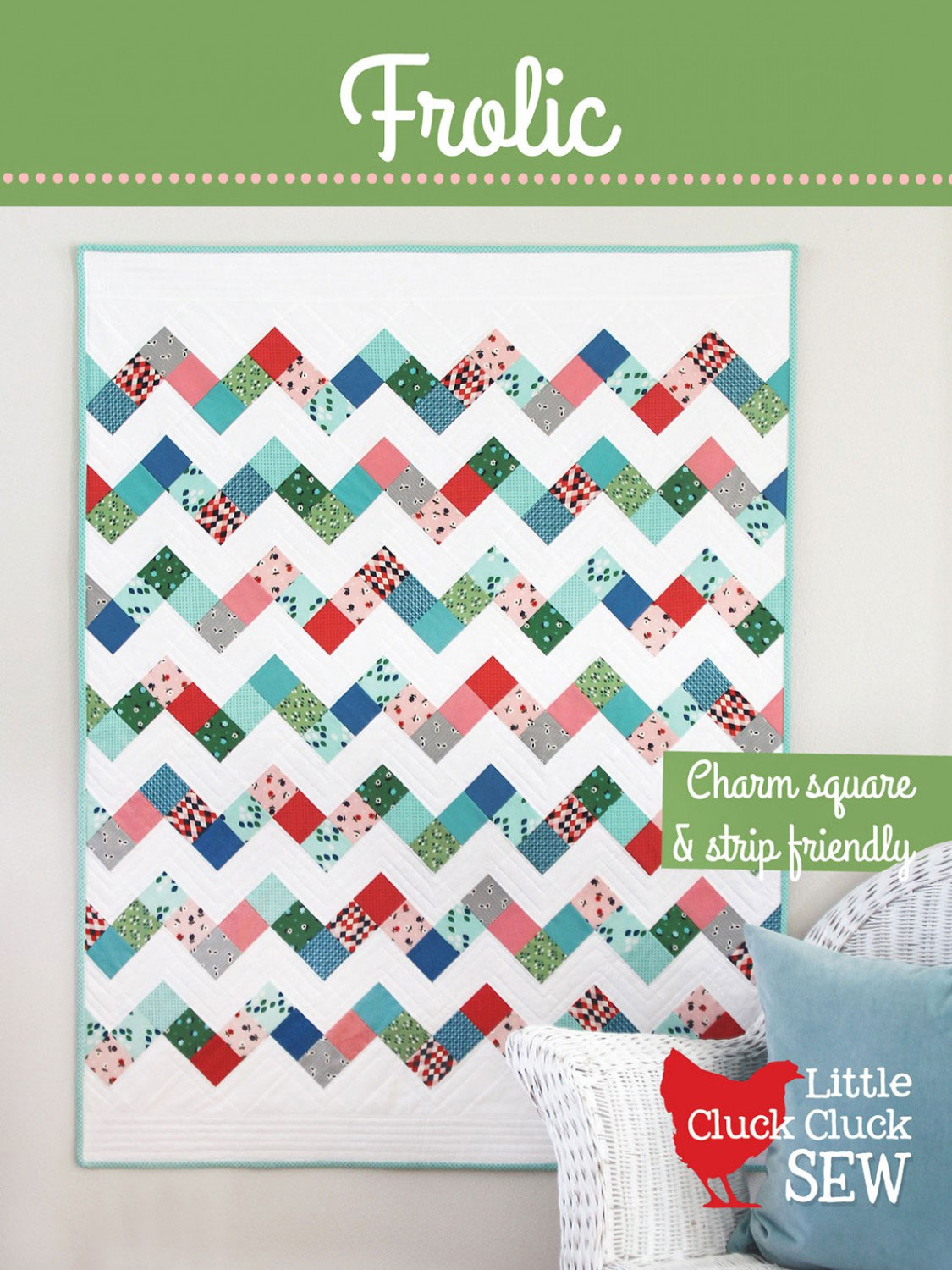 Frolic-quilt-sewing-pattern-Cluck-Cluck-Sew-front
