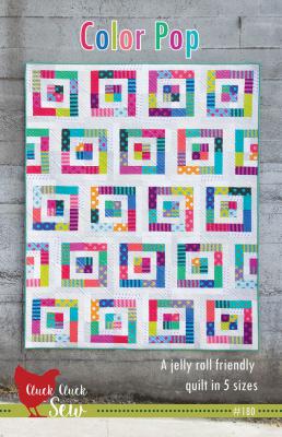 YEAR END INVENTORY REDUCTION - Color Pop quilt sewing pattern from Cluck Cluck Sew