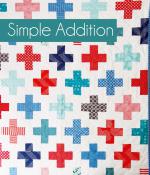 PAPER - Simple Addition quilt sewing pattern from Cluck Cluck Sew 2
