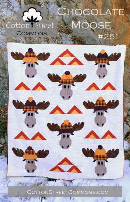 Chocolate Moose quilt sewing pattern from Cotton Street Commons