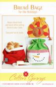 INVENTORY REDUCTION - Bread Bagz for the Holidays sewing pattern from Cotton Ginnys