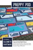 CYBER MONDAY (while supplies last) - Preppy Pod quilt sewing pattern by Elizabeth Hartman