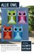 INVENTORY REDUCTION...Allie Owl quilt sewing pattern by Elizabeth Hartman