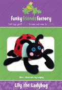 CLOSEOUT - Lily the Ladybug sewing pattern Funky Friends Factory