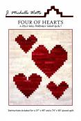 INVENTORY REDUCTION...Four of Hearts quilt sewing pattern from J. Michelle Watts Designs