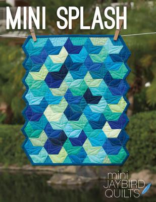 Mini Splash quilt pattern from Jaybird Quilts