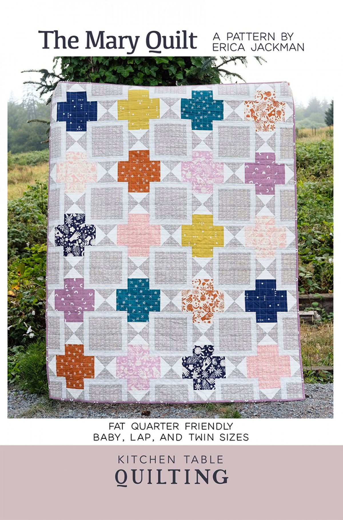 The-Mary-quilt-sewing-pattern-Kitchen-Table-Quilting-Erica-Jackman-front