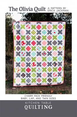 The Olivia quilt sewing pattern from Kitchen Table Quilting Erica Jackman
