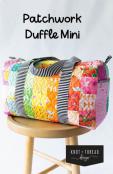 Patchwork Duffle MINI sewing pattern from Knot + Thread Designs