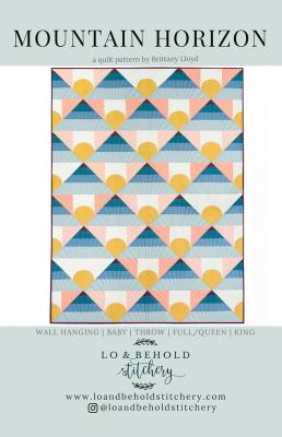 Mountain Horizon quilt sewing pattern from Lo & Behold Stitchery
