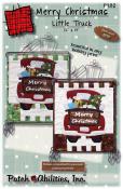 CLOSEOUT...Merry Christmas Little Truck quilt sewing pattern from Julie Wurzer Patch Abilities