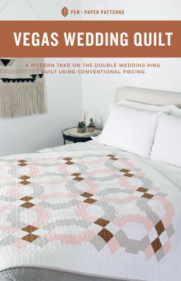INVENTORY REDUCTION...Vegas Wedding Quilt sewing pattern from Pen+Paper Patterns
