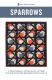 YEAR END INVENTORY REDUCTION - Sparrows quilt sewing pattern from Pen+Paper Patterns