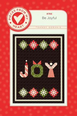 CLOSEOUT - Be Joyful quilt sewing pattern from Pieces From My Heart