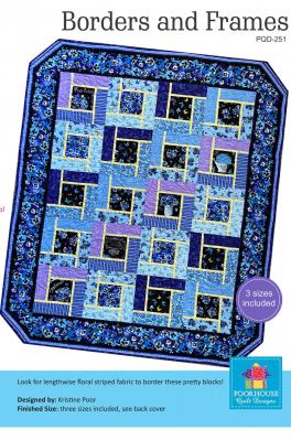 INVENTORY REDUCTION - Borders and Frames quilt sewing pattern by Poorhouse Quilt Designs
