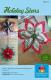YEAR END INVENTORY REDUCTION - Holiday Stars sewing pattern by Poorhouse Quilt Designs