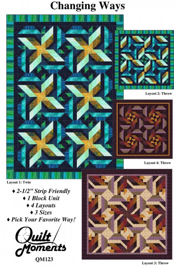 INVENTORY REDUCTION - Changing Ways quilt sewing pattern from Quilt Moments