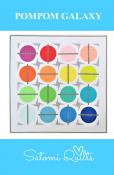 INVENTORY REDUCTION - PomPom Galaxy quilt sewing pattern from Satomi Quilts