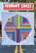 Fremont Circle quilt sewing pattern from Sassafras Lane Designs