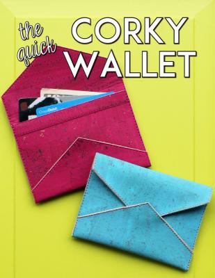 The Quick Corky Wallet sewing pattern from Sassafras Lane Designs
