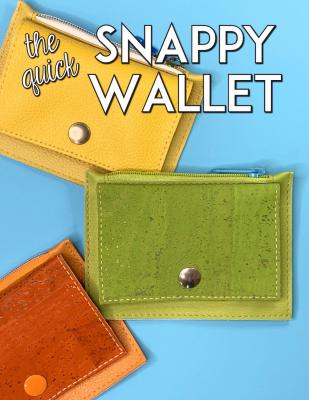 The Quick Snappy (cork, leather or vinyl) Wallet sewing pattern from Sassafras Lane Designs