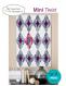 CLOSEOUT - Mini Twist quilt sewing pattern from Sew Kind of Wonderful
