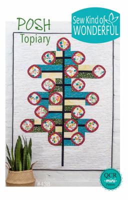 CLOSEOUT - Posh Topiary quilt sewing pattern from Sew Kind of Wonderful