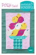 Posh Swirl quilt sewing pattern from Sew Kind of Wonderful