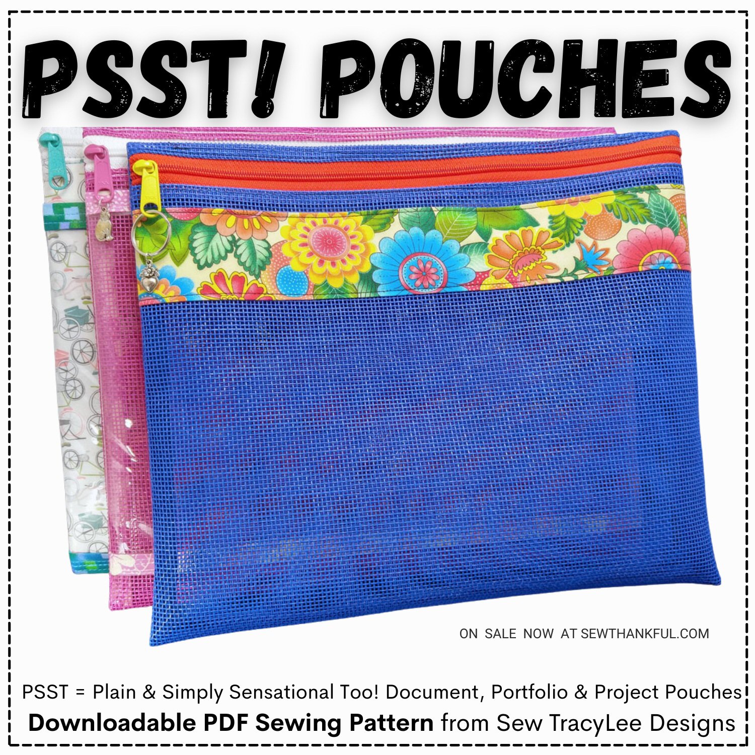 SPOTLIGHT SPECIAL ends at 11:59PM ET on 4/8/2023 - Digital Download - PSST! Pouches PDF sewing pattern from Sew TracyLee Designs