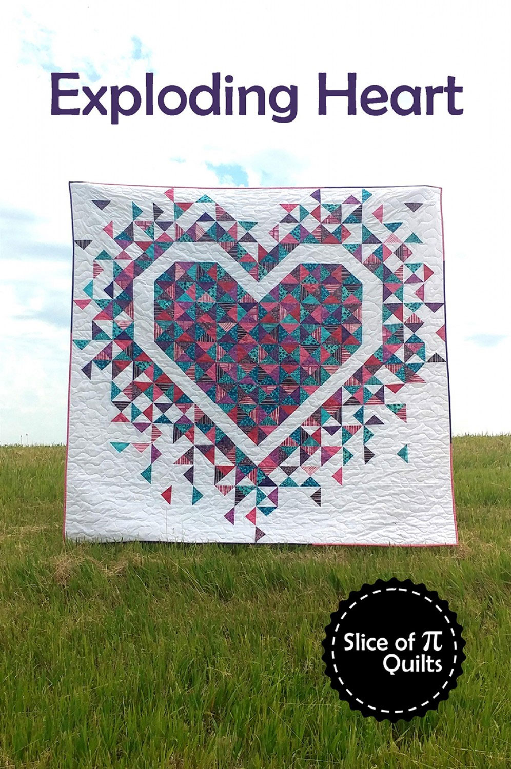 Exploding-Hearts-quilt-sewing-pattern-Slice-Of-Pi-Quilts-front