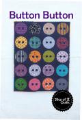 Button Button quilt sewing pattern from Slice of Pi Quilts