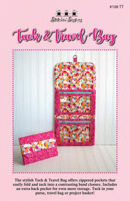 INVENTORY REDUCTION - Tuck & Travel Bag sewing pattern from Stitchin Sisters