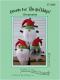 YEAR END INVENTORY REDUCTION - Gnome for the Holidays ornaments sewing pattern by Susie C. Shore Designs