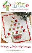 Merry Little Christmas quilt sewing pattern from The Pattern Basket