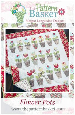 Flower Pots quilt sewing pattern from The Pattern Basket
