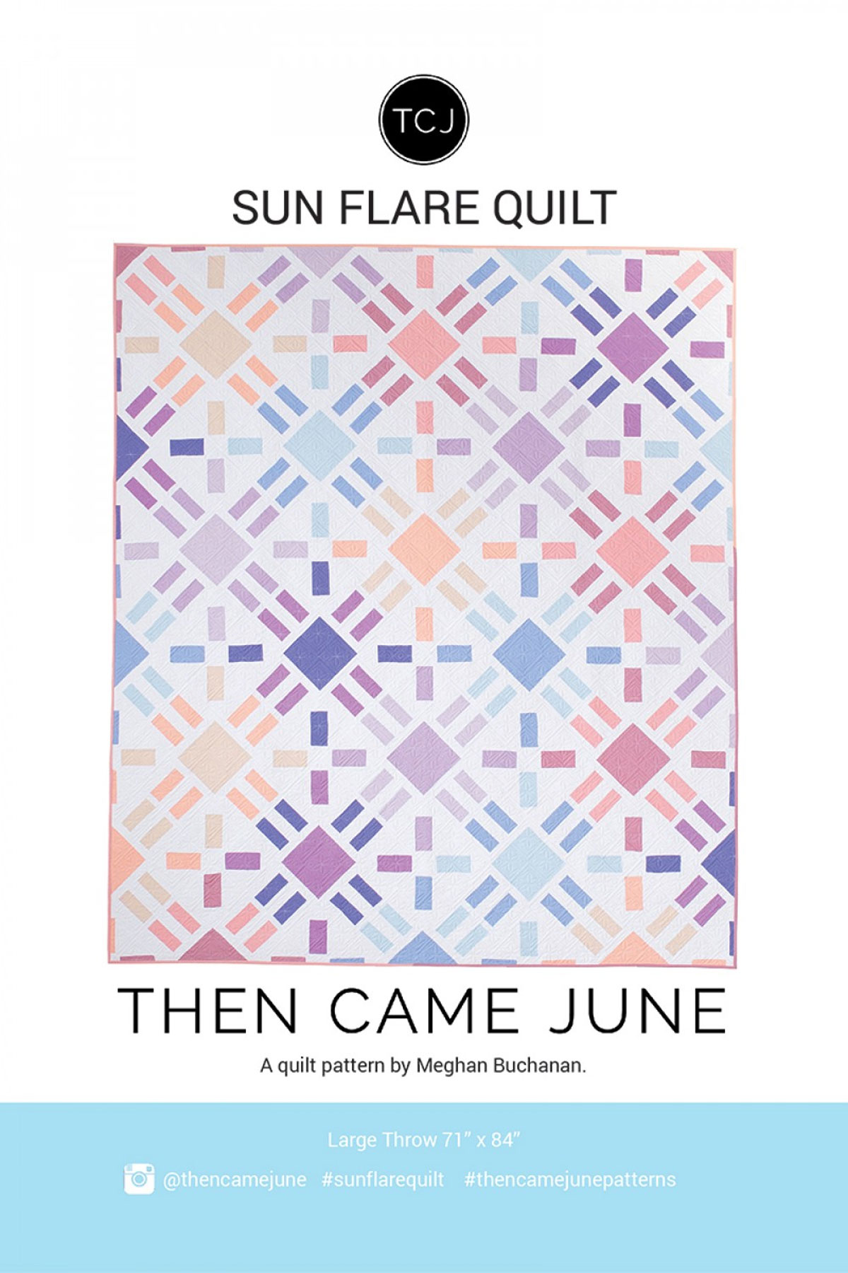 Sun-Flare-quilt-sewing-pattern-Then-Came-June-Meghan-Buchanan-front