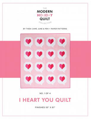 I Heart You quilt sewing pattern from Then Came June and Pen and Paper